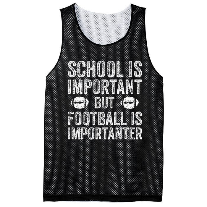 School Is Important Football Is Importanter Football Lineman Mesh Reversible Basketball Jersey Tank