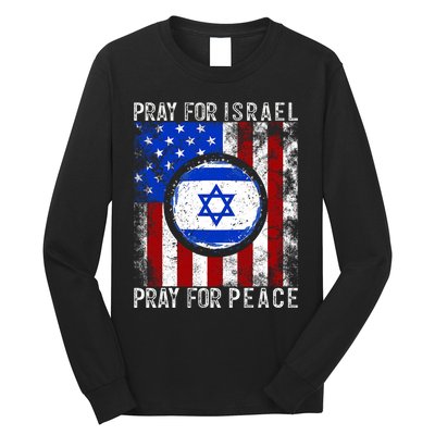 Support Israel I Stand With Israel Pray For Israel America Flag Long Sleeve Shirt