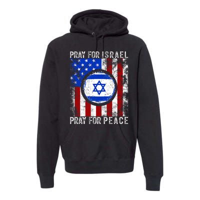 Support Israel I Stand With Israel Pray For Israel America Flag Premium Hoodie