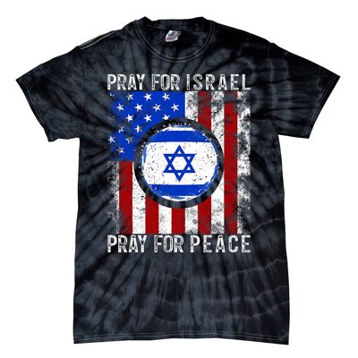 Support Israel I Stand With Israel Pray For Israel America Flag Tie-Dye T-Shirt