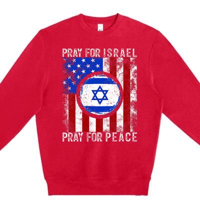 Support Israel I Stand With Israel Pray For Israel America Flag Premium Crewneck Sweatshirt