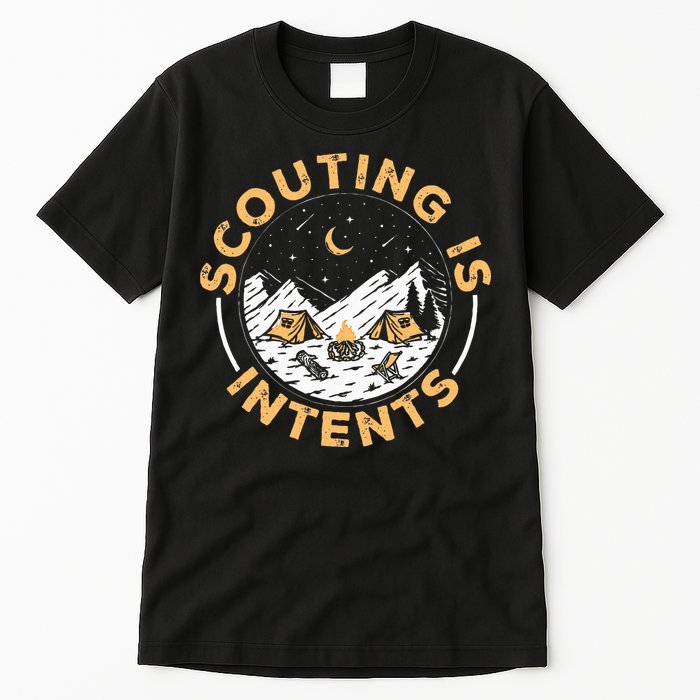 Scouting Is Intents Scout Funny Camping Tall T-Shirt