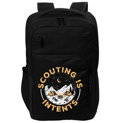 Scouting Is Intents Scout Funny Camping Impact Tech Backpack