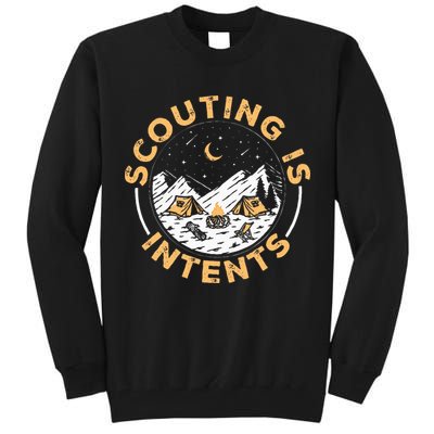 Scouting Is Intents Scout Funny Camping Tall Sweatshirt
