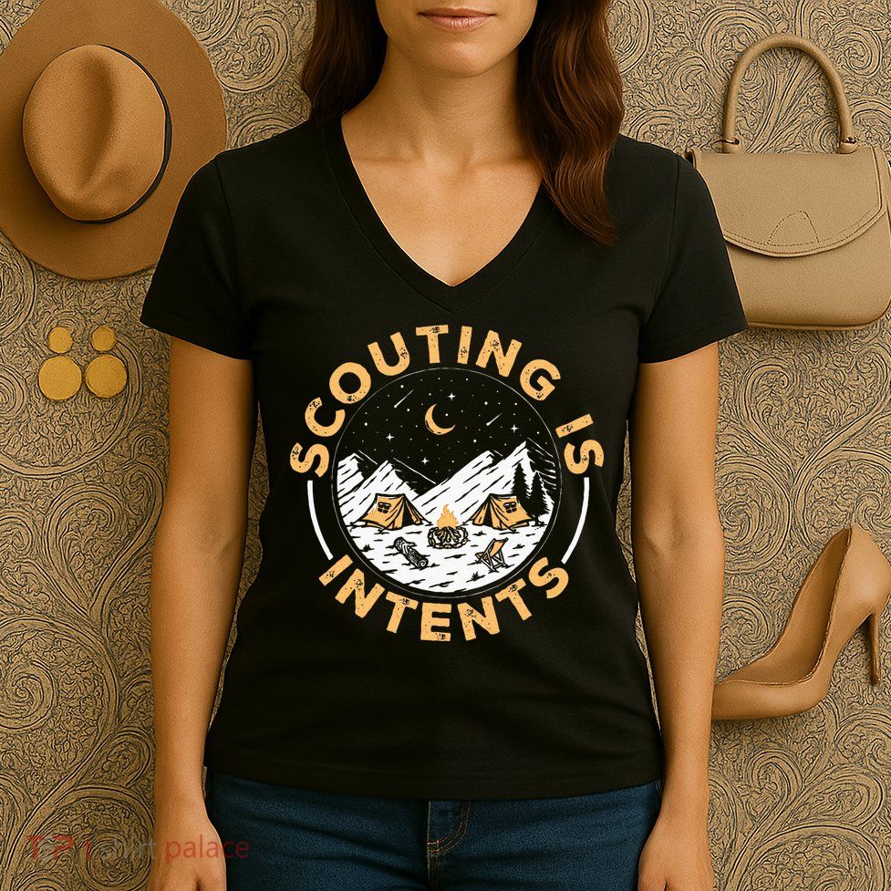 Scouting Is Intents Scout Funny Camping Women's V-Neck T-Shirt