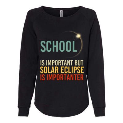 School Is Important But Solar Eclipse Is Importanter Funny Womens California Wash Sweatshirt