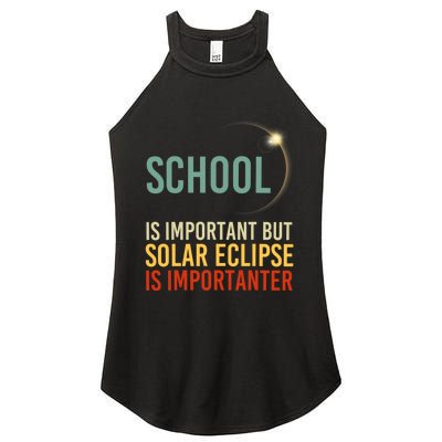 School Is Important But Solar Eclipse Is Importanter Funny Women’s Perfect Tri Rocker Tank