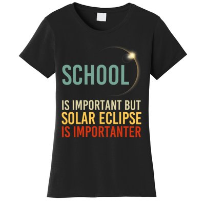 School Is Important But Solar Eclipse Is Importanter Funny Women's T-Shirt