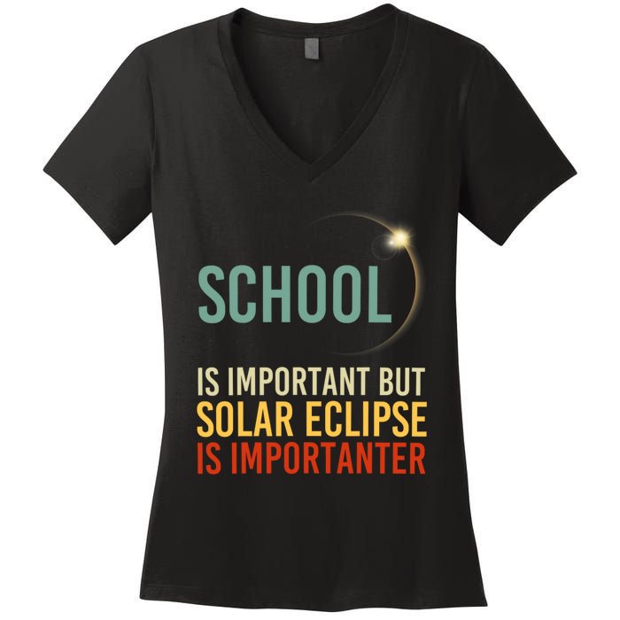 School Is Important But Solar Eclipse Is Importanter Funny Women's V-Neck T-Shirt