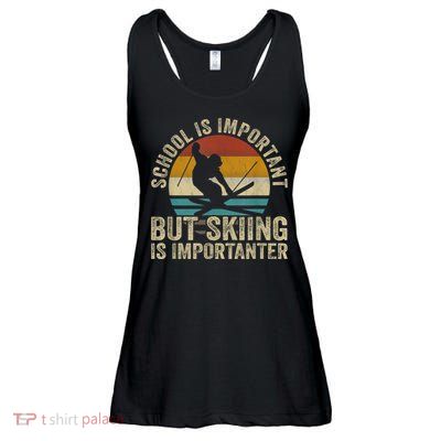 School Is Important But Skiing Is Importanter Ski Funny Gift Ladies Essential Flowy Tank
