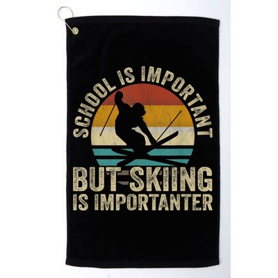 School Is Important But Skiing Is Importanter Ski Funny Gift Golf Towel