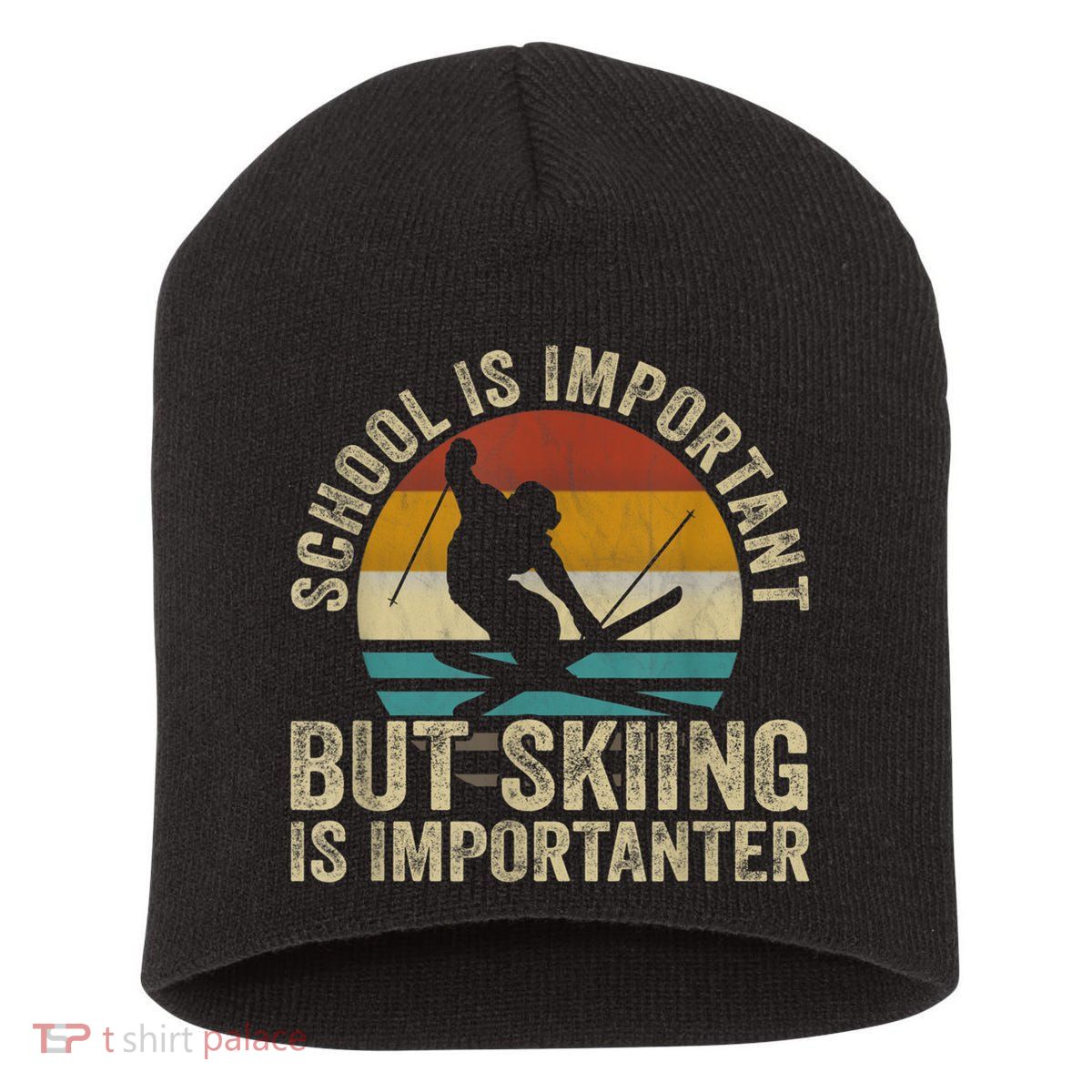 School Is Important But Skiing Is Importanter Ski Funny Gift Short Acrylic Beanie
