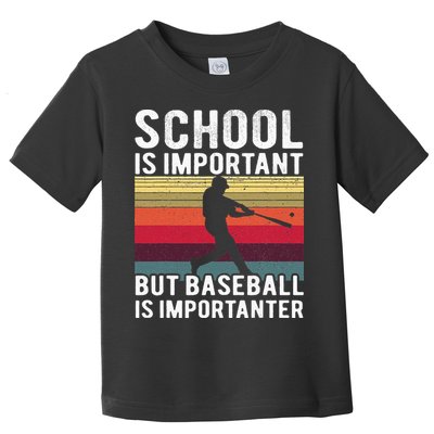 School Is Important But Baseball Is Importanter Vintage Toddler T-Shirt