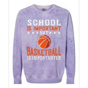 School Is Important But Basketball Is Importanter Basketball Colorblast Crewneck Sweatshirt