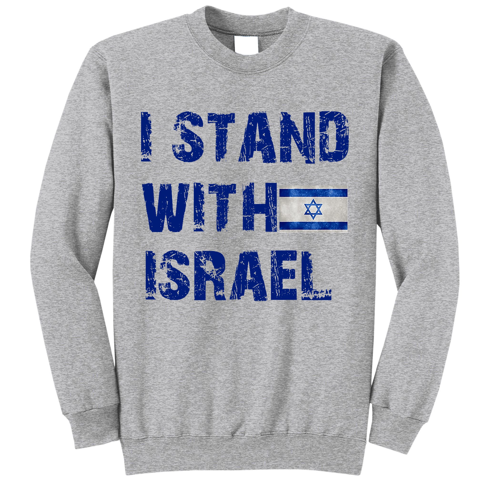 Support Israel I Stand With Israel Israeli Flag Pray For Israel Tall Sweatshirt