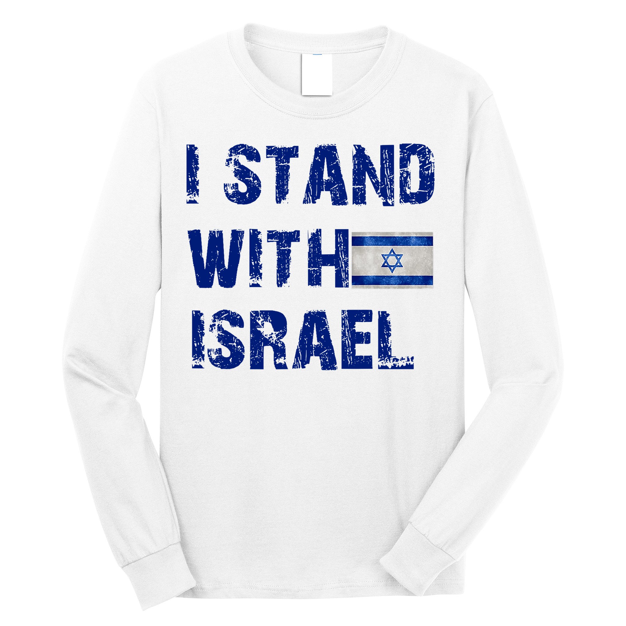 Support Israel I Stand With Israel Israeli Flag Pray For Israel Long Sleeve Shirt