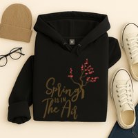 Spring Is In The Air Nature Hoodie