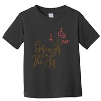 Spring Is In The Air Nature Toddler T-Shirt