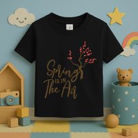 Spring Is In The Air Nature Toddler T-Shirt