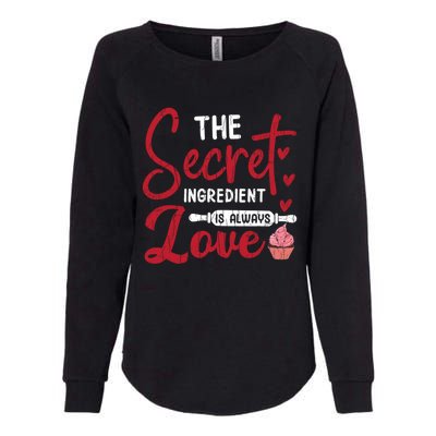 Secret Ingredient Is Love Valentines Day Graphic Great Gift Womens California Wash Sweatshirt