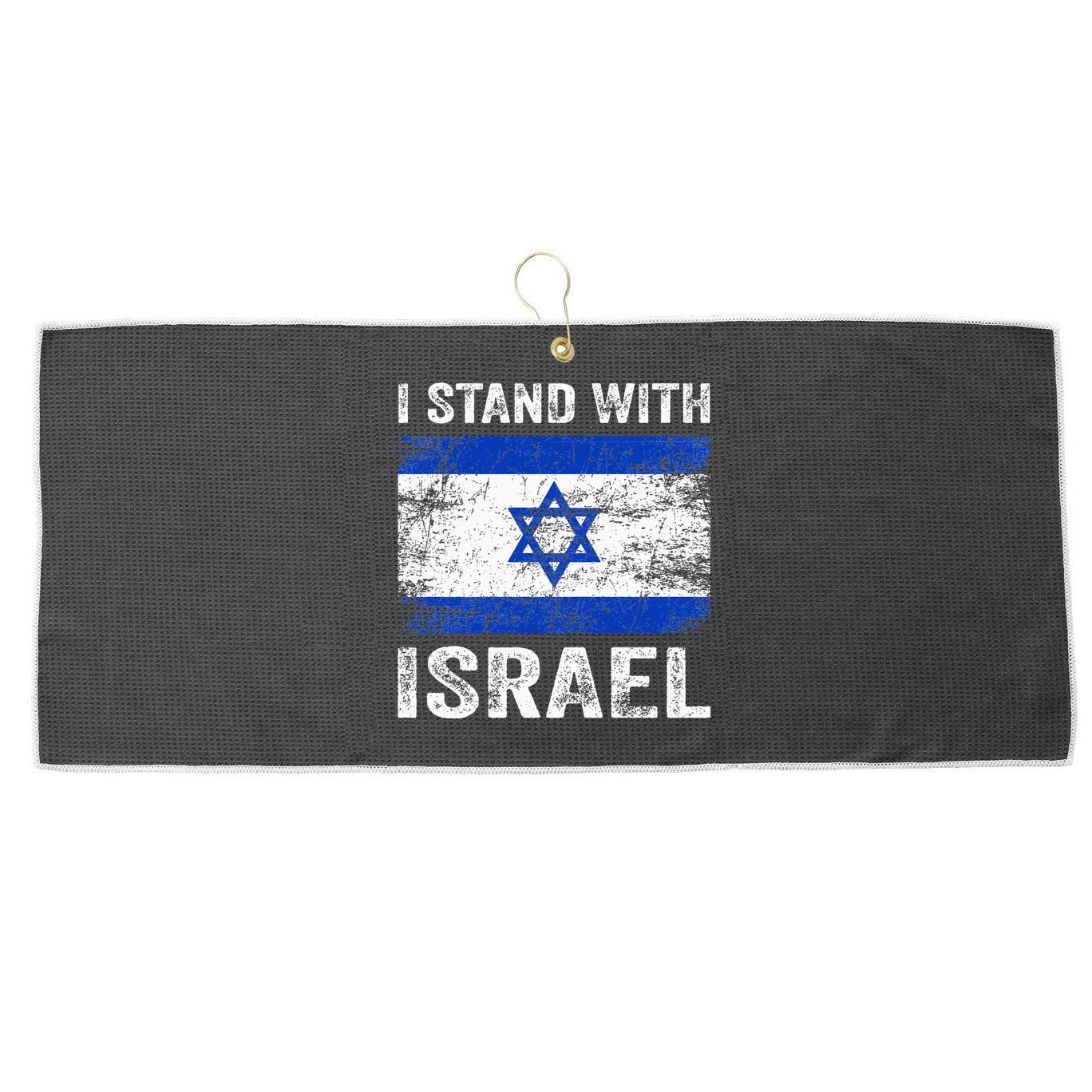 Support Israel I Stand With Israel Israeli Flag Large Microfiber Waffle Golf Towel