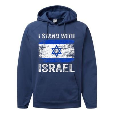 Support Israel I Stand With Israel Israeli Flag Performance Fleece Hoodie