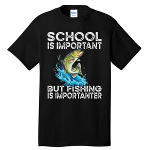 School Is Important But Fishing Is Importanter Funny Fishing Tall T-Shirt