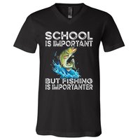 School Is Important But Fishing Is Importanter Funny Fishing V-Neck T-Shirt