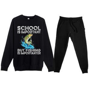 School Is Important But Fishing Is Importanter Funny Fishing Premium Crewneck Sweatsuit Set