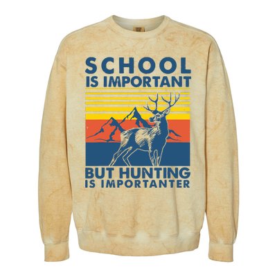 School Is Important But Hunting Is Importanter Deer Hunting Colorblast Crewneck Sweatshirt