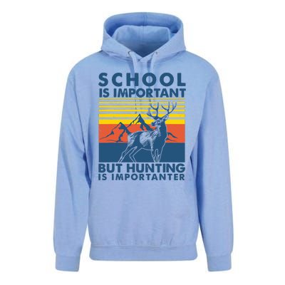 School Is Important But Hunting Is Importanter Deer Hunting Unisex Surf Hoodie