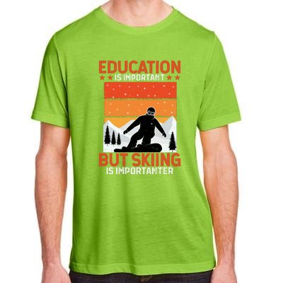 Skiing Is Importanter Funny But Skiing Adult ChromaSoft Performance T-Shirt