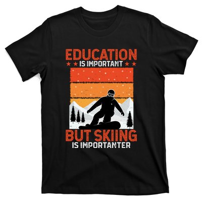 Skiing Is Importanter Funny But Skiing T-Shirt