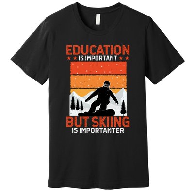 Skiing Is Importanter Funny But Skiing Premium T-Shirt