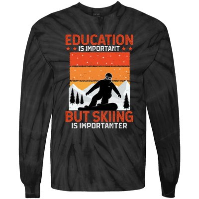 Skiing Is Importanter Funny But Skiing Tie-Dye Long Sleeve Shirt