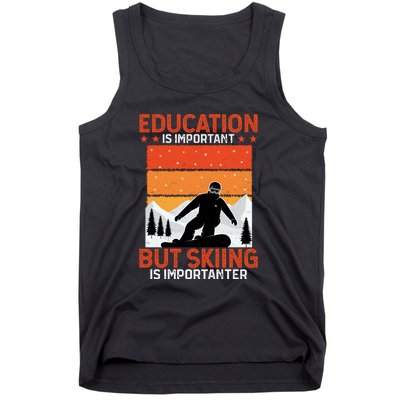 Skiing Is Importanter Funny But Skiing Tank Top