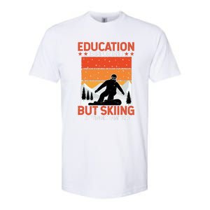 Skiing Is Importanter Funny But Skiing Softstyle CVC T-Shirt