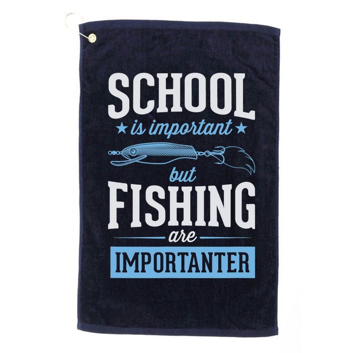 School Is Important But Fishing Is Importanter Golf Towel