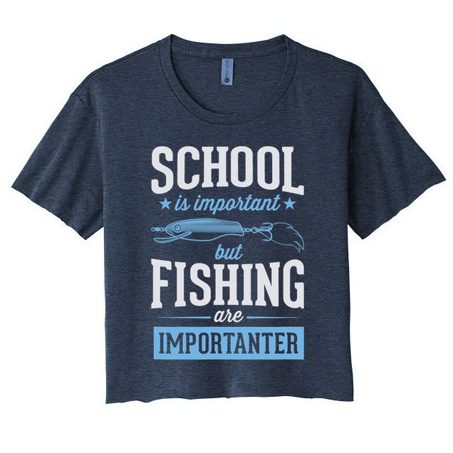 School Is Important But Fishing Is Importanter Crop Top