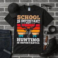 School Is Important But Hunting Is Importanter Hunting Tall T-Shirt