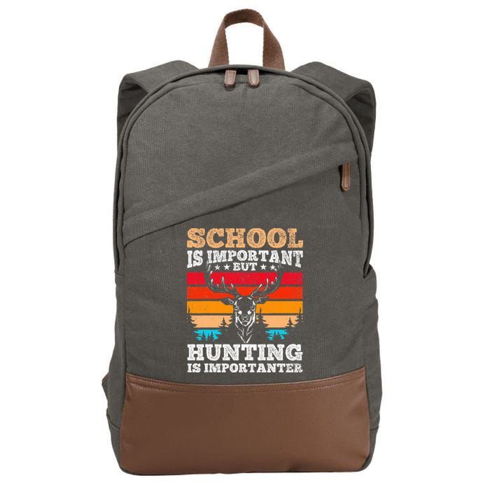 School Is Important But Hunting Is Importanter Hunting Cotton Canvas Backpack