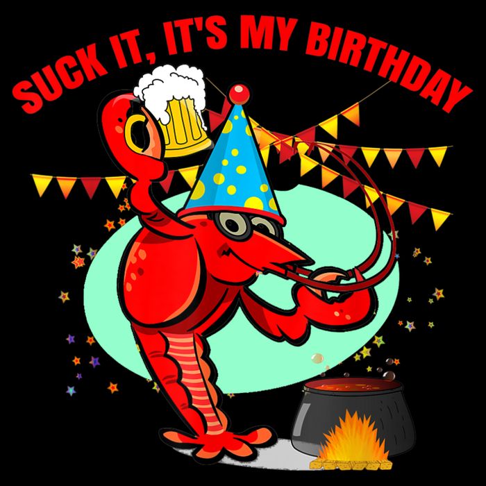 Suck It It's My Birthday Funny Crawfish Boil Birthday Sustainable Bucket Hat