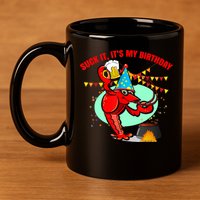 Suck It It's My Birthday Funny Crawfish Boil Birthday 11oz C Handle Ceramic Mug