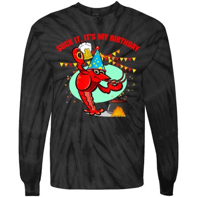Suck It It's My Birthday Funny Crawfish Boil Birthday Tie-Dye Long Sleeve Shirt