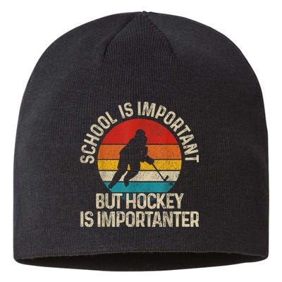 School Is Important But Hockey Is Importanter Funny Gist Sustainable Beanie