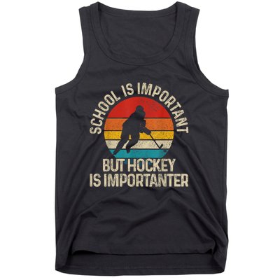 School Is Important But Hockey Is Importanter Funny Gist Tank Top