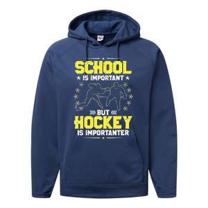 School Is Important, But Hockey Is Importanter Hockey Tee Performance Fleece Hoodie