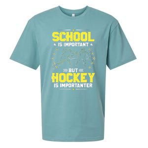 School Is Important, But Hockey Is Importanter Hockey Tee Sueded Cloud Jersey T-Shirt