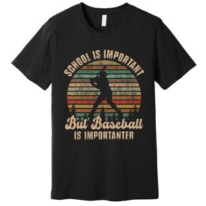 School Is Important But Baseball Is Importanter For Kids Premium T-Shirt