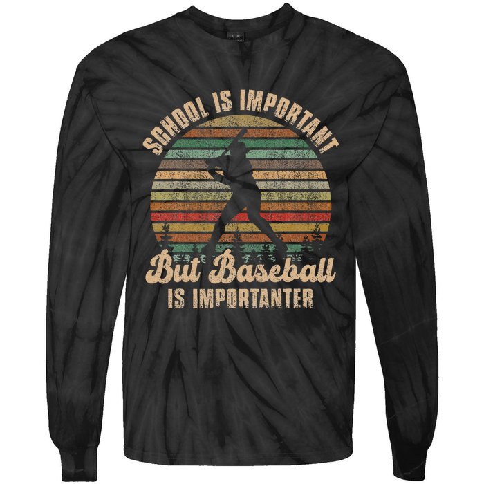 School Is Important But Baseball Is Importanter For Kids Tie-Dye Long Sleeve Shirt